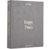 Foto album HAPPY TIMES, siva, Printworks
